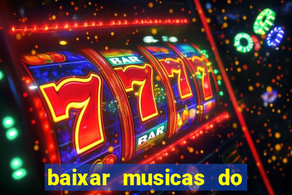 baixar musicas do roberto carlos